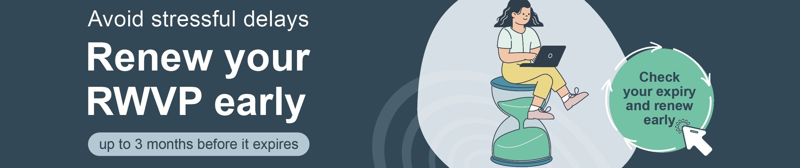 Renew your RWVP early